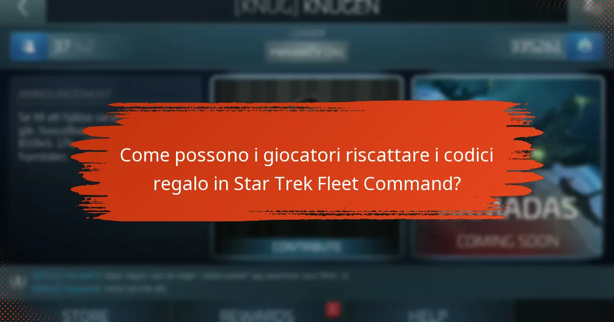 Come possono i giocatori riscattare i codici regalo in Star Trek Fleet Command?