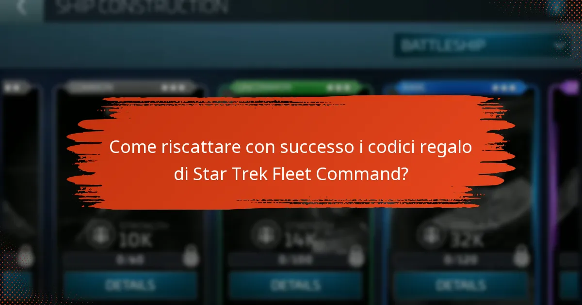 Come riscattare con successo i codici regalo di Star Trek Fleet Command?