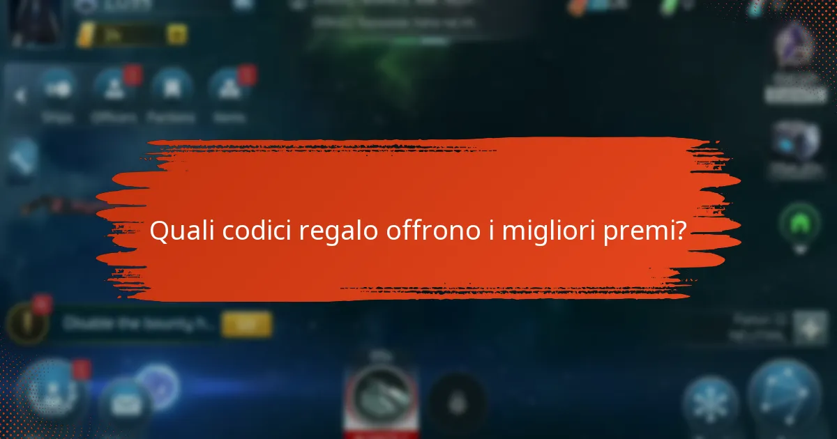 Quali codici regalo offrono i migliori premi?