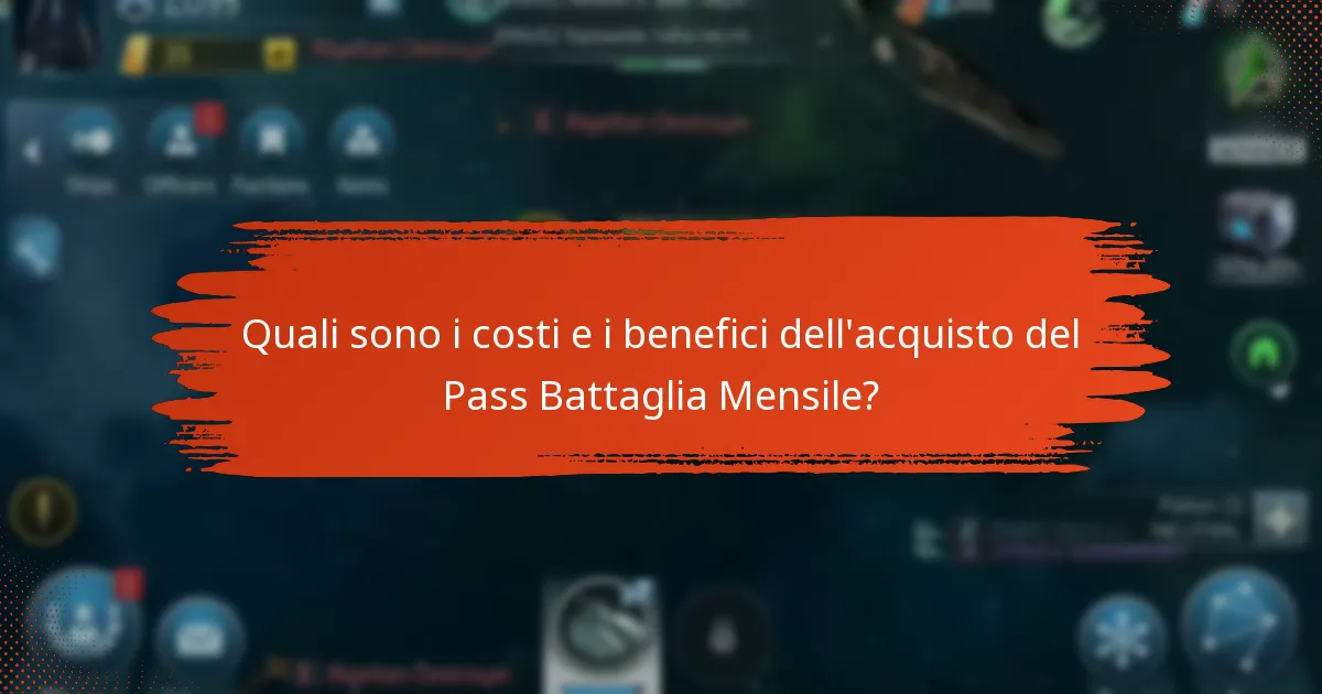 Quali sono i costi e i benefici dell’acquisto del Pass Battaglia Mensile?